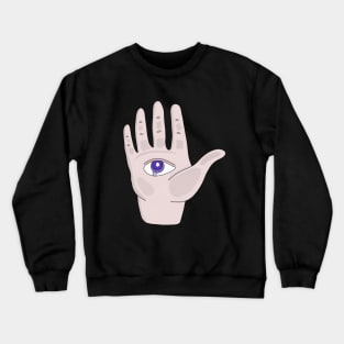 Hand With an Eye Crewneck Sweatshirt